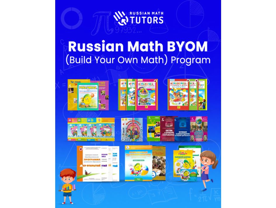 What is Russian Math and how is it different from other ways of teaching math?